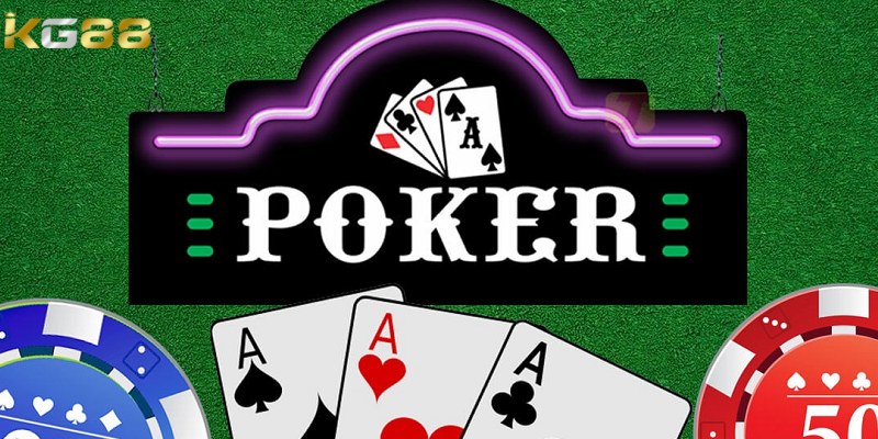 Khám phá luật chơi Poker KG88